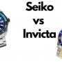Seiko против Invicta – что лучше?1635015483